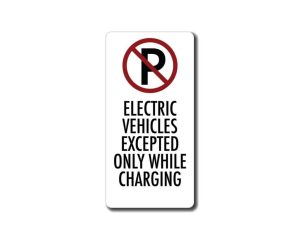 Ev Parking Only While Charging 